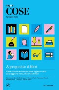 Cose, spiegate bene. A proposito di libri