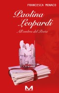 Paolina Leopardi - All'ombra del Poeta