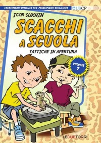Image of Scacchi a scuola. Tattiche in apertura