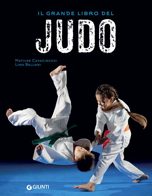 Il grande libro del Judo