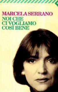 Image of Noi che ci vogliamo così bene